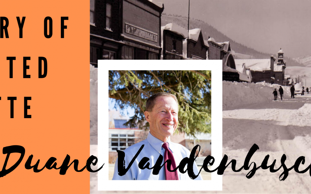 History of the Crested Butte Area with Duane Vandenbusche